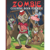 Zombie Coloring Book For Kids: Zombie Coloring Book For A Kids With Zombie Collections, Fun, Stress Remissive And Relaxation. - Paperback