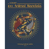 100 LUXURY Animal Mandala Coloring book for adults: 100 Beautiful drawings to color. Animals and Insects. Varied level of difficulty. Large 8x10 forma - Paperback