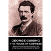 George Gissing - The House of Cobwebs: "Both of them are obvious dwellers in the valley of the shadow of books." - Paperback