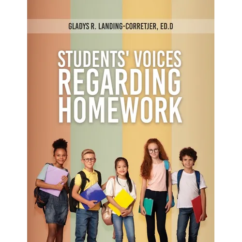 Students' Voices Regarding Homework (Third Edition) - Paperback
