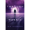 Through the Mosaic - Paperback