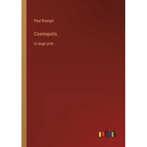 Cosmopolis: in large print - Paperback