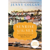 Sunrise by the Sea: A Little Beach Street Bakery Novel - Paperback