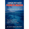 Lost at Sea, Found in Heaven - Paperback
