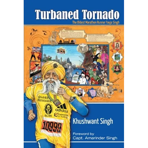 Turbaned Tornado: The Oldest Marathon Runner Fauja Singh - Hardcover