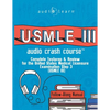 USMLE 3 Audio Crash Course: Complete Test Prep and Review for the United States Medical Licensure Examination Step 3 (USMLE III) - Paperback