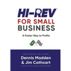 Hi REV for Small Business: A Faster Way to Profits - Paperback