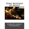 Some Mistakes of Moses - Paperback
