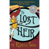 The Lost Heir: an Unruly Royal, an Urchin Queen, and a Quest for Justice - Hardcover