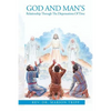God and Man's Relationship Through The Dispensations Of Time - Paperback