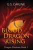 Blood Dragon Rising: Dragon Shadows Book 1 - Paperback