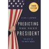 Predicting the Next President: The Keys to the White House, 2020 - Paperback