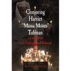 Conjuring Harriet Mama Moses Tubman and the Spirits of the Underground Railroad - Paperback