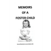 Memoirs of a Foster Child - Paperback