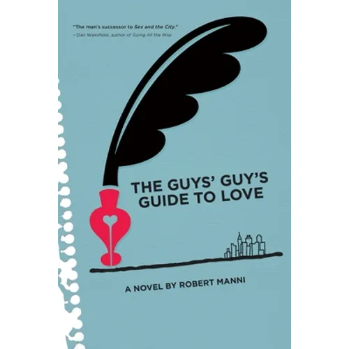 The Guys' Guy's Guide to Love - Paperback