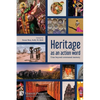 Heritage as an action word: Uses beyond communal memory - Paperback