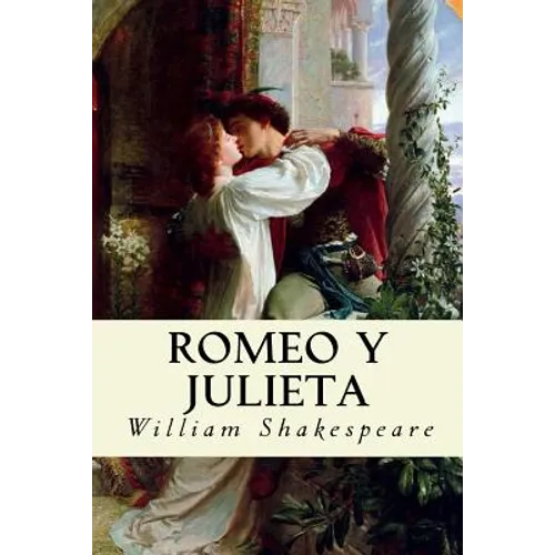 Romeo y Julieta (Spanish Edition) - Paperback