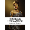 Joseline Hernandez: Love & Hip Hop Diva - Paperback
