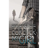 Forever My Girl - Paperback