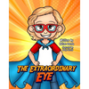 The Extraordinary Eye - Paperback