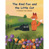 The Kind Fox and the Little Cat: A Folktale from Ukraine - Paperback