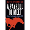 A Payroll to Meet: A Story of Greed, Corruption, and Football at SMU - Paperback