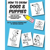 How to Draw Dogs and Puppies: Step-by-Step Illustrations Make Drawing Easy - Paperback