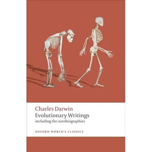 Evolutionary Writings: Including the Autobiographies - Paperback