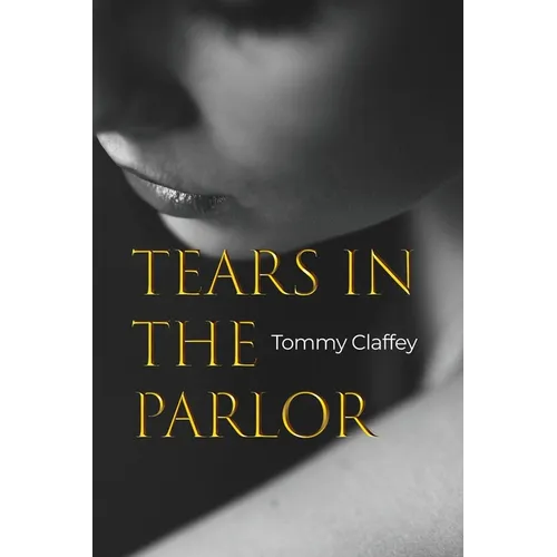 Tears in the Parlor - Paperback