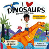 I love Dinosaurs: Picture Book - Paperback