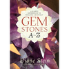 Gemstones A to Z: A Handy Reference to Healing Crystals - Paperback