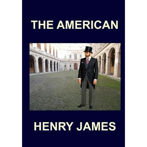 THE AMERICAN Henry James - Paperback