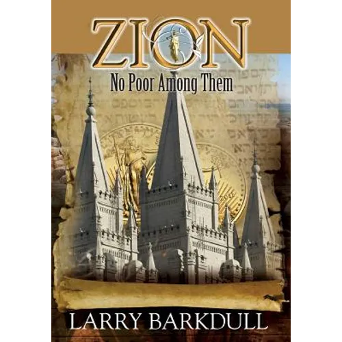 The Pillars of Zion Series - No Poor Among Them (Book 6) - Paperback