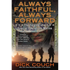 Always Faithful, Always Forward: The Forging of a Special Operations Marine - Paperback