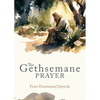 The Gethsemane Prayer - Paperback