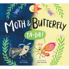 Moth & Butterfly: Ta Da! - Hardcover