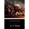 At the Point of the Bayonet - Paperback