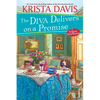 The Diva Delivers on a Promise: A Deliciously Plotted Foodie Cozy Mystery - Paperback