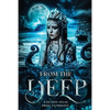 From The Deep: A Fiction-Atlas Press Anthology - Paperback