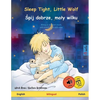 Sleep Tight, Little Wolf - Śpij dobrze, maly wilku (English - Polish) - Paperback