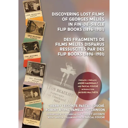 Discovering Lost Films of Georges Méliès in Fin-De-Siècle Flip Books (1896-1901) - Paperback