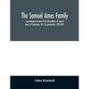 The Samuel Ames family: a genealogical memoir of the descendants of Samuel Ames, of Canterbury, N.H. Six generations: 1823-1891 - Paperback