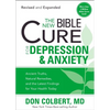 The New Bible Cure for Depression & Anxiety: Ancient Truths, Natural Remedies, and the Latest Findings for Your Health Today - Paperback