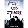 Legends of Rock & Roll - Rod Stewart - Paperback
