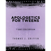 Apologetics for Tweens: 7th Grade - Paperback