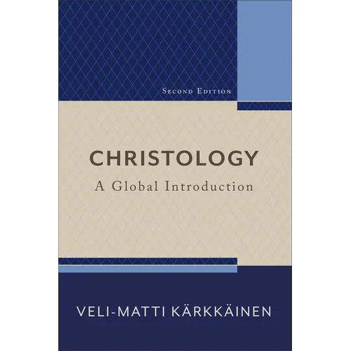 Christology: A Global Introduction - Paperback