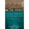World Heritage on the Ground: Ethnographic Perspectives - Paperback