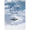 The Surly Bonds of Earth: A Pilots Rememberances of a World at War - Hardcover
