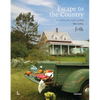 Escape to the Country: Living on the Farm - Hardcover