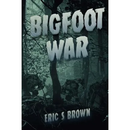 Bigfoot War: Movie Edition - Paperback